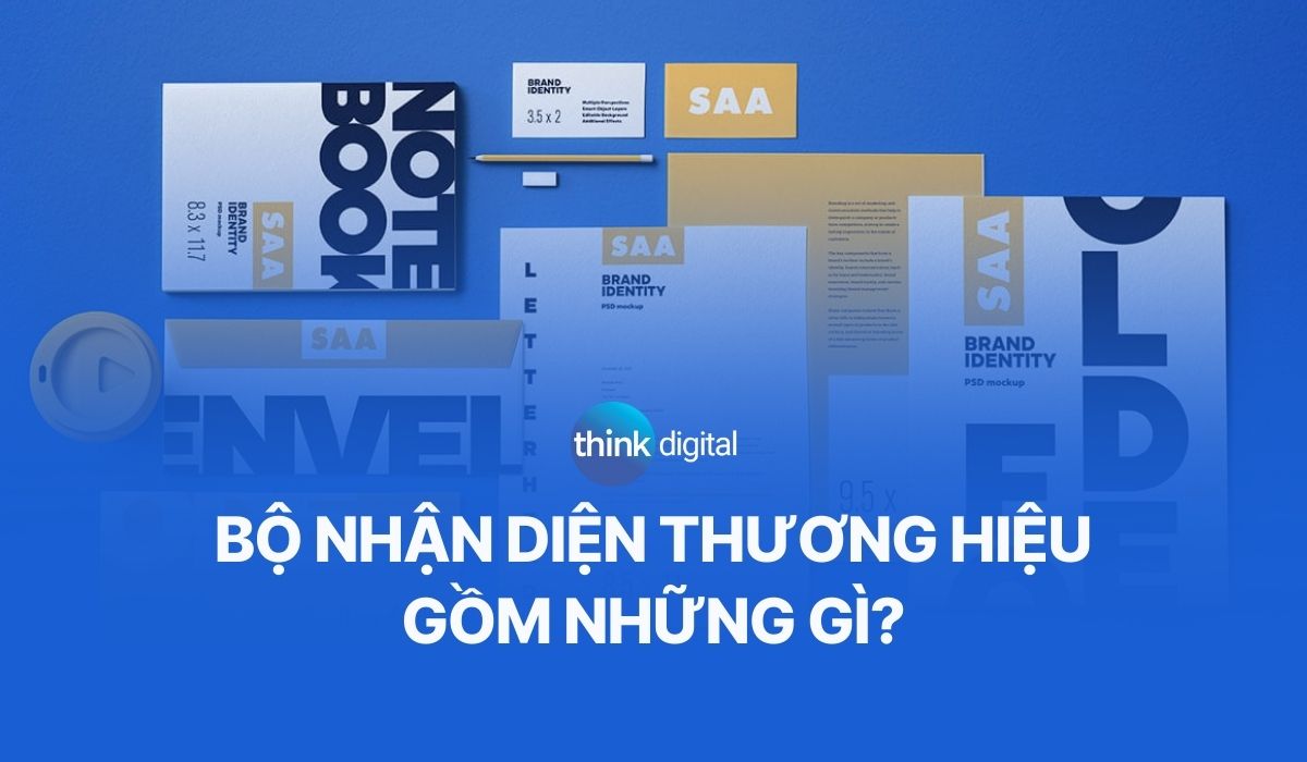 Bộ nhận diện thương hiệu gồm những gì? Checklist đầy đủ