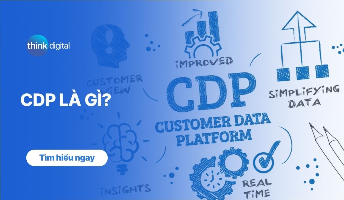 Customer Data Platform là gì?