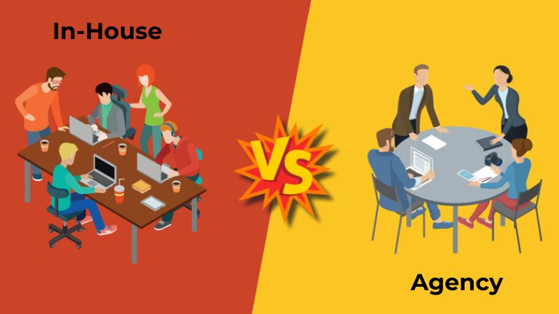 Marketing Agency và Marketing In-house có nhiều điểm khác biệt