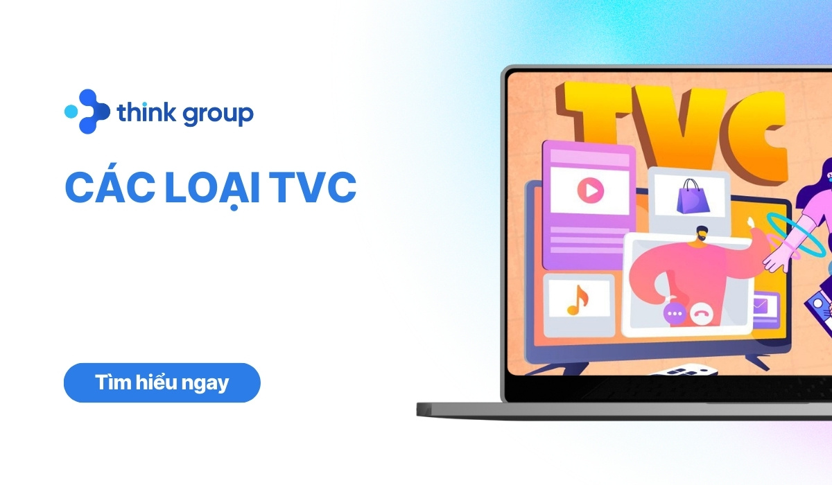 Các loại TVC quảng cáo phổ biến và chiến lược tối ưu ROI