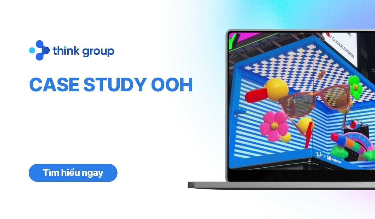 3 case study OOH bắt mắt và bài học thực thi cho thương hiệu