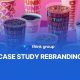 Case Study Rebranding: 4 ví dụ thực chiến và bài học phát triển thương hiệu