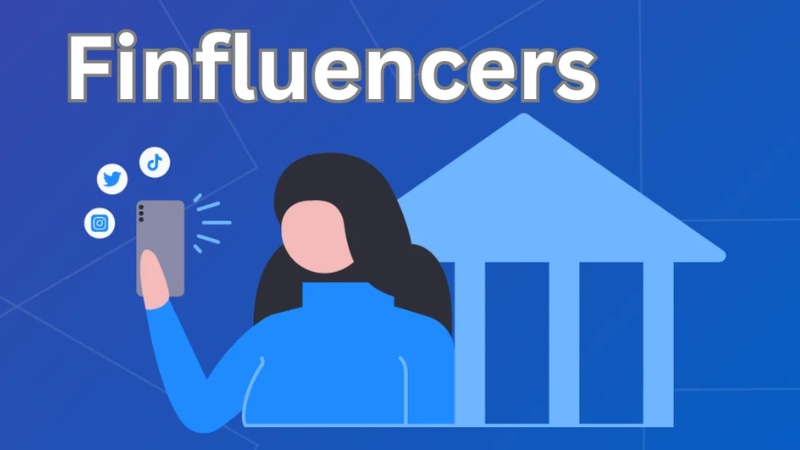 Finfluencers là những người có sức ảnh hưởng lĩnh vực tài chính