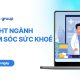 Insight ngành chăm sóc sức khoẻ 2026: Từ dữ liệu đến thực chiến