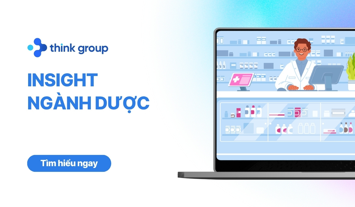 Cách khai thác Insight ngành Dược giúp đột phá doanh thu hiệu quả