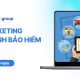 Marketing ngành bảo hiểm: Chiến lược từ thấu cảm đến dữ liệu
