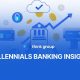 Millennials Banking Insight: Chiến lược ngân hàng cho thế hệ Y