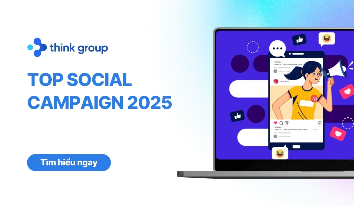 Top Social Campaign 2025: Phân tích chiến lược và bài học thực thi