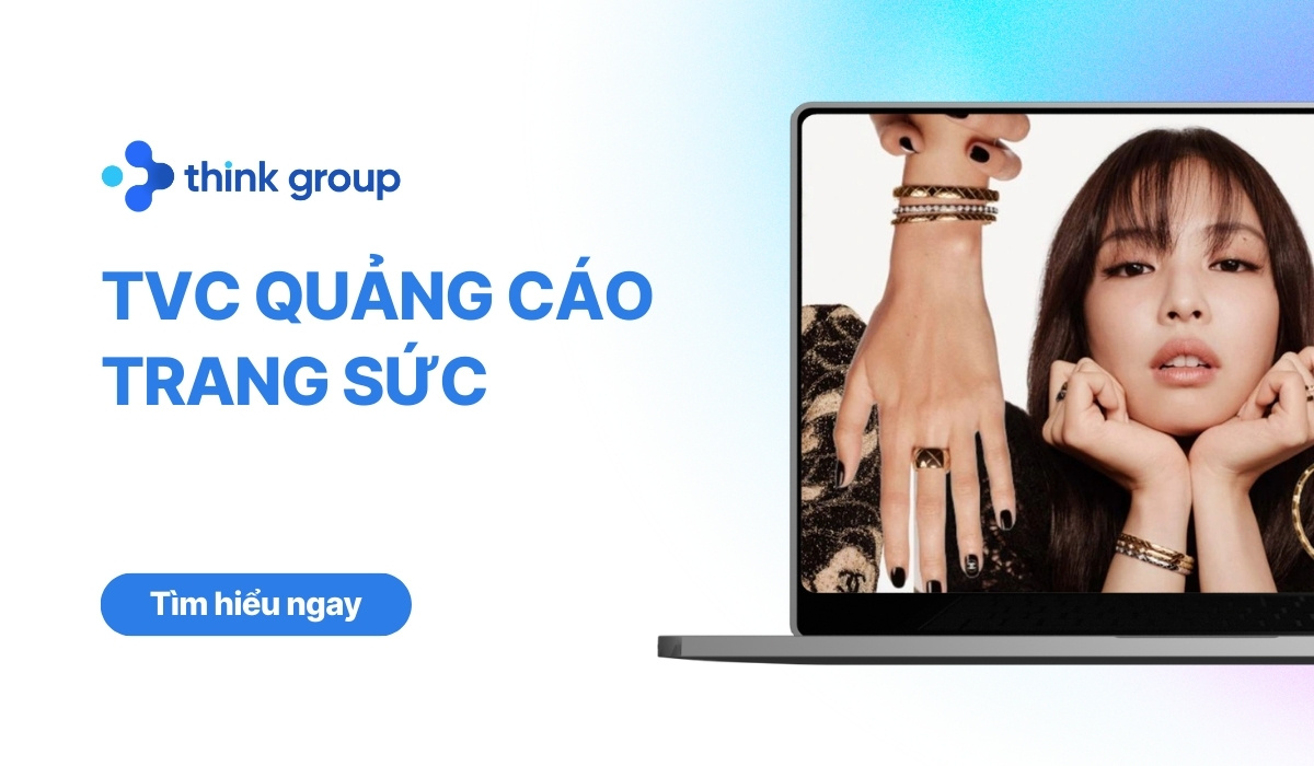 Quy trình sản xuất TVC quảng cáo trang sức đẳng cấp và hiệu quả