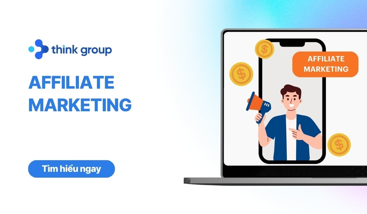 Affiliate Marketing là gì? Hướng dẫn 5 bước bắt đầu cho người mới