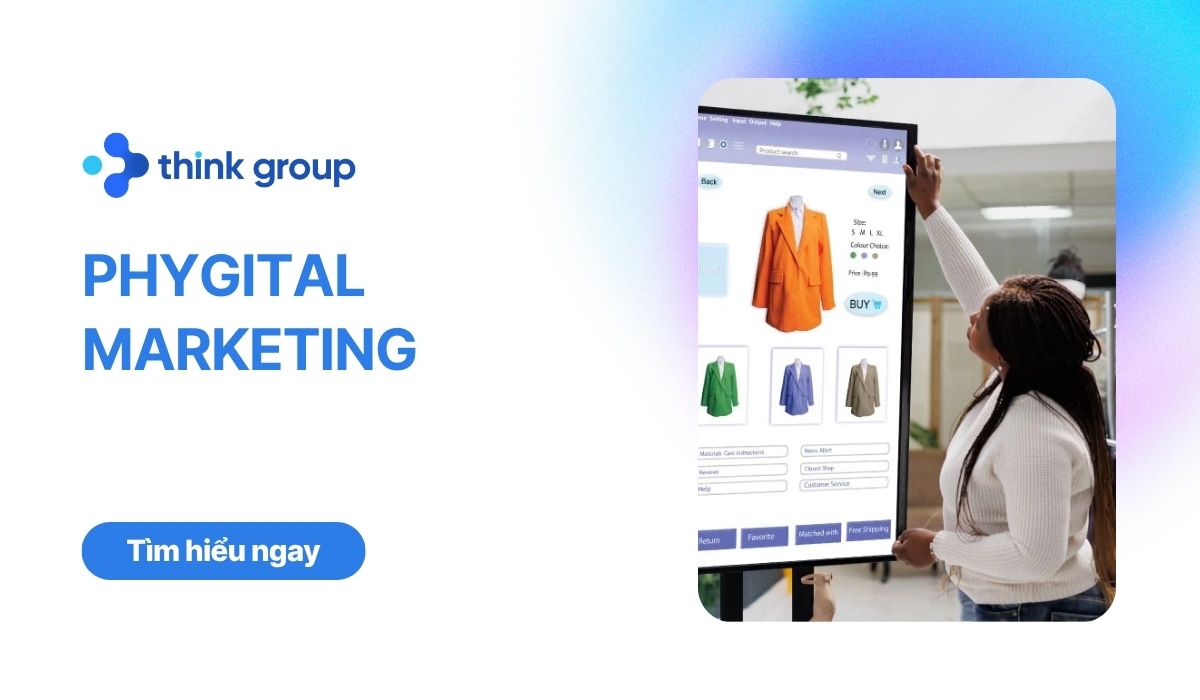 Phygital marketing là chiến lược kết hợp trải nghiệm vật lý và kỹ thuật số trong cùng một hành trình khách hàng